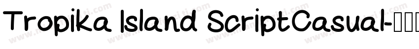 TropikaIsland ScriptCasual字体转换